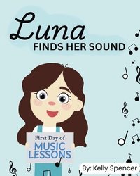 bokomslag Luna Finds Her Sound