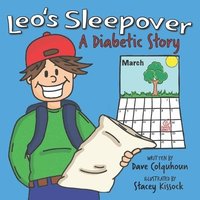 bokomslag Leo's Sleepover: A Diabetic Story