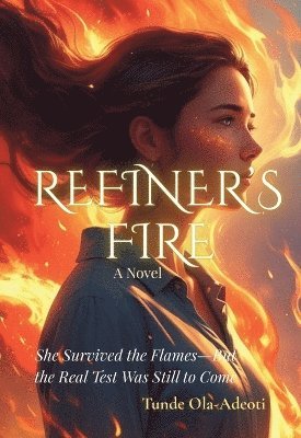 Tunde Ola-Adeoti - Refiner's Fire, Häftad