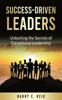 bokomslag Success-Driven Leaders