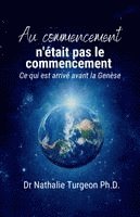 bokomslag Au commencement n'était pas le commencement