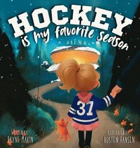 bokomslag Hockey Is My Favorite Season