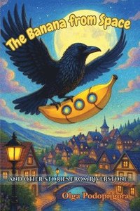 bokomslag Banana From Space And Other Stories From Riverstone