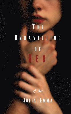 bokomslag Unravelling of Her