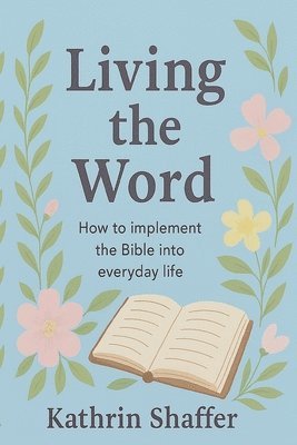 bokomslag Living the Word