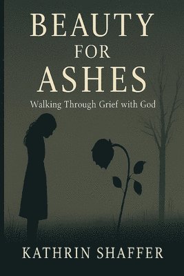 bokomslag Beauty for Ashes