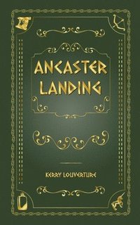bokomslag Ancaster Landing