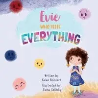Kalee Boisvert - Evie Who Feels Everything, Häftad. Tillgänglighet: Lägg i varukorg