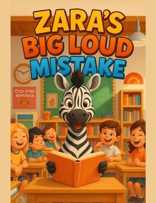 bokomslag Zara's Big Loud Mistake