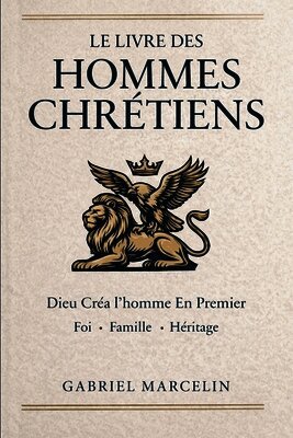 Livre des Hommes Chrétiens