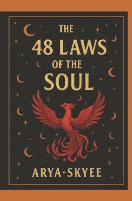 48 Laws of the Soul