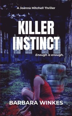 Barbara Winkes - Killer Instinct, Häftad