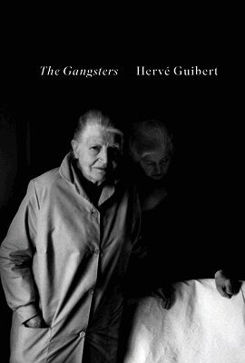 Herve Guibert, Jordan Weitzman - Gangsters, Häftad