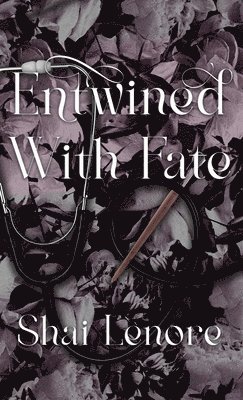 Entwined with Fate