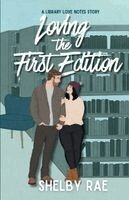Shelby Rae - Loving the First Edition, Häftad