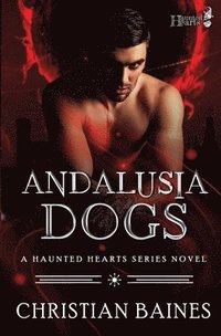 bokomslag Andalusia Dogs