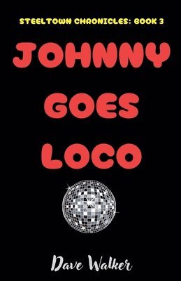 Dave Walker - Johnny Goes Loco, Häftad