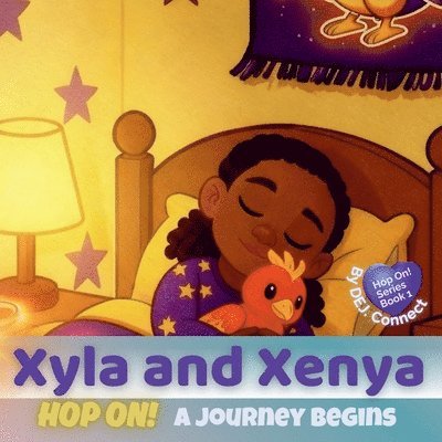 Dej Connect, DEJ. Connect - Xyla and Xenya: Hop On! A Journey Begins, Häftad