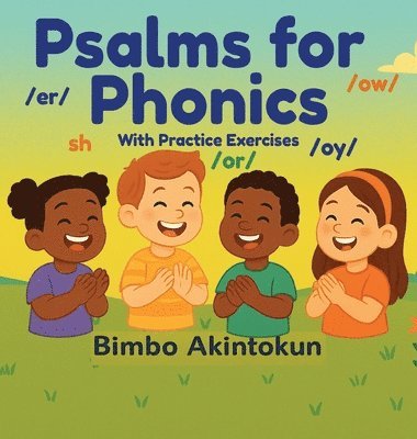 Bimbo Akintokun - Psalms for Phonics, Inbunden