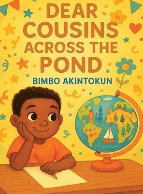 Bimbo Akintokun - Dear Cousins Across the Pond, Inbunden