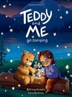 Bethany Zadeiks - Teddy and Me Go Camping, Inbunden