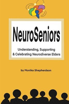 Monika Shepherdson - NeuroSeniors, Häftad