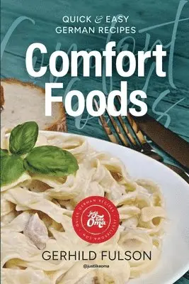 Gerhild Fulson - Comfort Foods, Häftad. Tillgänglighet: Lägg i varukorg