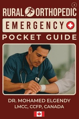Rural Orthopedic Emergency Pocket Guide