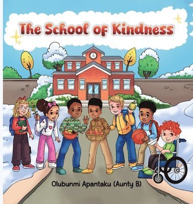 Olubunmi Apantaku - School of Kindness, Inbunden