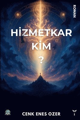 Hizmetkar Kim?