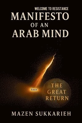 MANIFESTO OF AN ARAB MIND