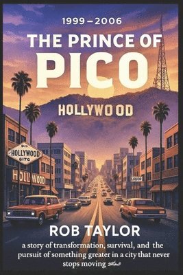 Rob Taylor - Prince Of Pico, Häftad