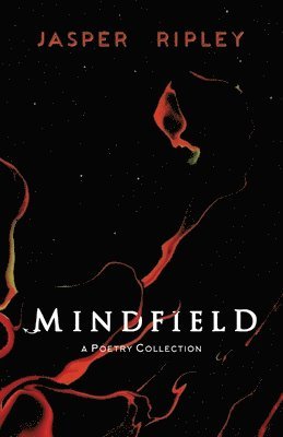 Mindfield: A Poetry Collection