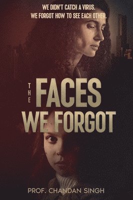 Chandan Singh - The Faces We Forgot, Häftad
