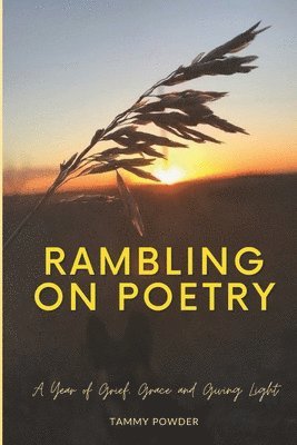 Tammy Powder - Rambling On Poetry, Häftad