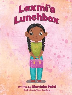 Patel - Laxmi's Lunchbox, Inbunden