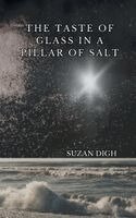 Suzan Digh - Taste of Glass in a Pillar of Salt, Häftad