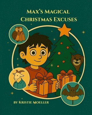 Moeller - Max's Magical Christmas Excuses, Häftad