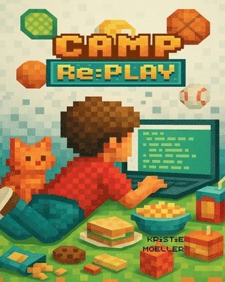 Kristie Moeller - Camp Re, Häftad
