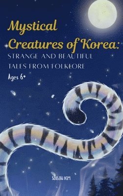 Mystical Creatures of Korea