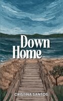 Cristina Santos - Down Home, Häftad