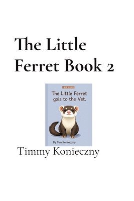 Little Ferret Book 2
