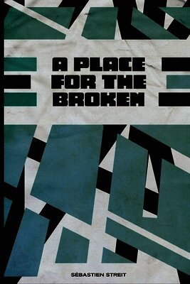 Sébastien Streit - Place For The Broken, Häftad