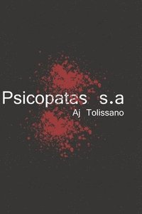 bokomslag Psicopatas S.A.