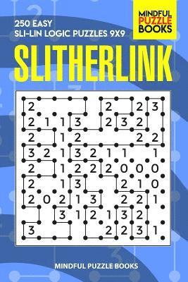 bokomslag Slitherlink: 250 Easy Sli-Lin Logic Puzzles 9x9