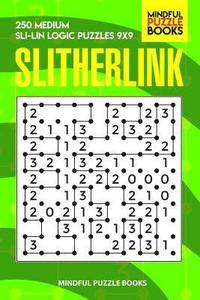 bokomslag Slitherlink: 250 Medium Sli-Lin Logic Puzzles 9x9