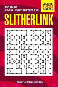 bokomslag Slitherlink: 250 Hard Sli-Lin Logic Puzzles 9x9