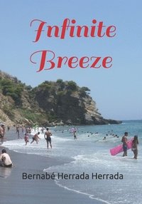 bokomslag Infinite Breeze.: The poems of the Freedom