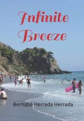 bokomslag Infinite Breeze.: The poems of the Freedom
