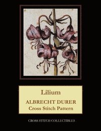 bokomslag Lilium: Albrecht Durer Cross Stitch Pattern